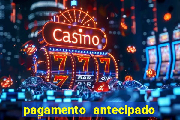 pagamento antecipado estrela bet como funciona